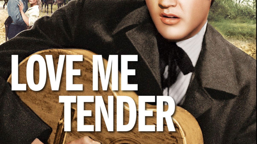 Love Me Tender